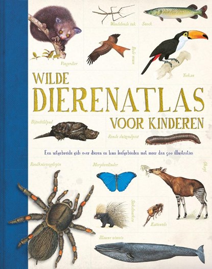 Wilde dierenatlas voor kinderen, John Farndon - Paperback - 9789036637107