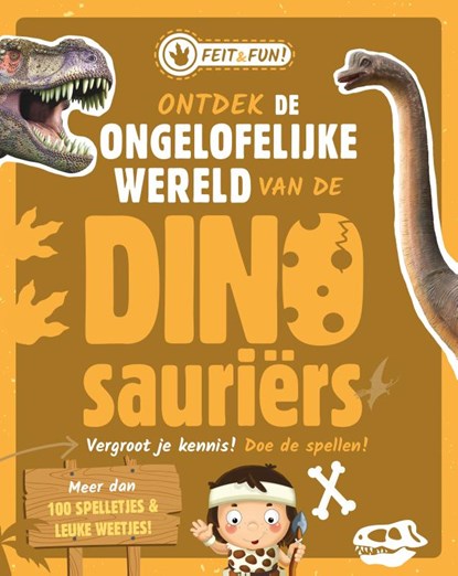Ontdek de ongelofelijke wereld van de Dinosauriërs, Renate Hagenouw - Paperback - 9789036637961