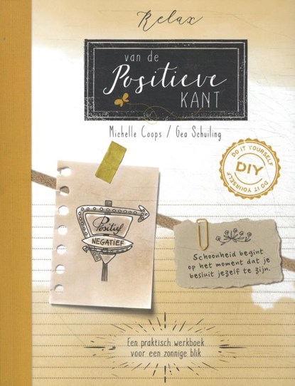 Relax! van de positieve kant, MIchelle Koops - Paperback - 9789036638029