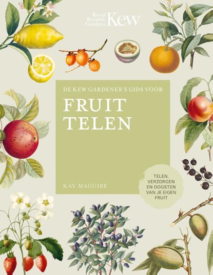 De Kew Gardener's gids voor Fruit Telen, Kay Maguire - Gebonden - 9789036639262