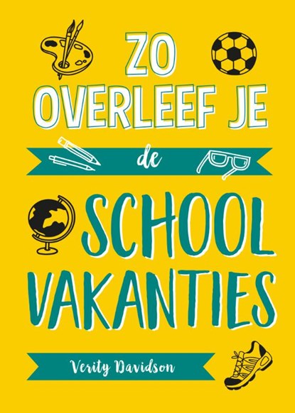 Zo overleef je de schoolvakanties, Verity Davidson - Paperback - 9789036640756