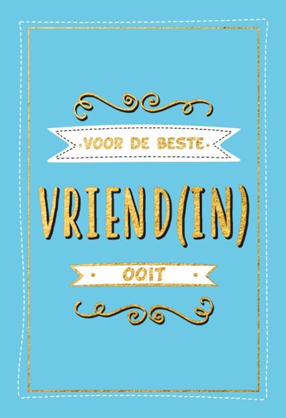 Voor de beste vriend(in) ooit - Cadeauboeken, TEXTCASE,  Deventer - Gebonden - 9789036642446