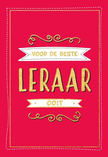 Voor de beste leraar ooit - Cadeauboeken, TEXTCASE,  Deventer - Gebonden - 9789036642460