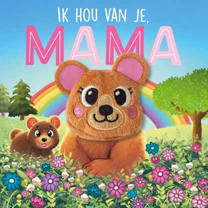 Ik hou van je, mama, Daisy Edwards - Gebonden - 9789036644709