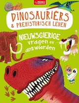 Nieuwsgierige vragen en antwoorden Dinosauriërs & prehistorisch leven - Camilla de la Bédoyère ; Philip Steele - 9789036645409