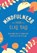 Mindfulness voor elke dag, Gilly Pickup - Gebonden - 9789036645638