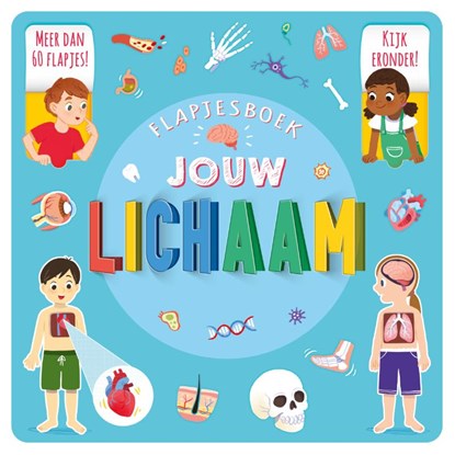 Flapjesboek Jouw lichaam, Helen Catt - Gebonden - 9789036645959