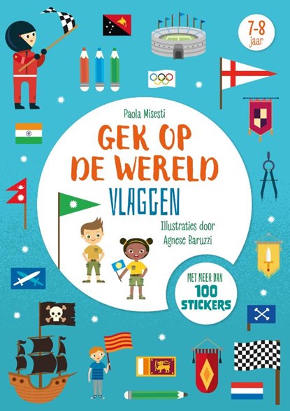 Gek op de wereld vlaggen, Paola Misesti - Paperback - 9789036646864