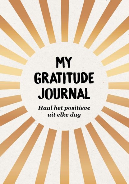 My gratitude journal, Claire Plimmer ; Siobhan Coleman - Paperback - 9789036648097