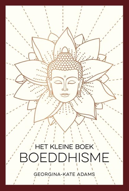 Het kleine boek boeddhisme, Georgina-Kate Adams - Gebonden - 9789036648790