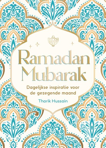 Ramadan Mubarak, Tharik Hussain - Gebonden - 9789036648875