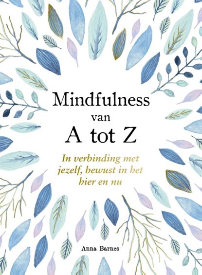 Mindfulness van A tot Z, Miranda Moore - Gebonden - 9789036649209