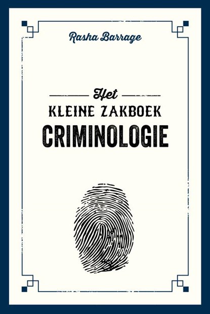 Het kleine zakboek criminologie, Rasha Barrage - Gebonden - 9789036649247