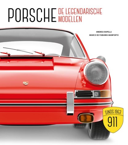 Porsche, Andrea Rapelli - Gebonden - 9789036649841
