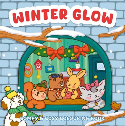Winter glow - Comfy & cosy colouring book, niet bekend - Paperback - 9789036650120