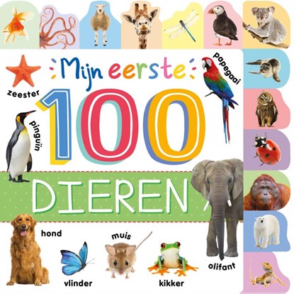 Mijn eerste 100 dieren, Celine Freeman - Gebonden - 9789036650175