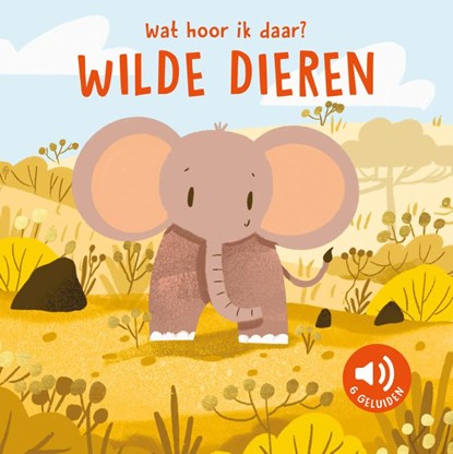 Wilde dieren - Wat hoor ik daar?, Giulia Pesavento - Gebonden - 9789036650243