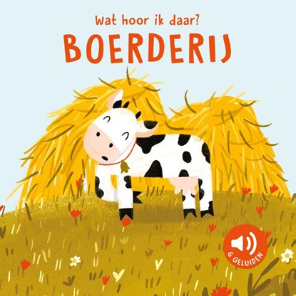 Boerderij - Wat hoor ik daar?, Giulia Pesavento - Gebonden - 9789036650267