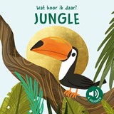 Wat hoor ik daar? Jungle - Roberta Marcolin - 9789036650274
