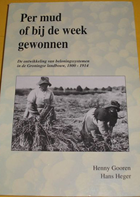 Per mud of bij de week gewonnen | Henny M. Gooren & Hans Heger | 