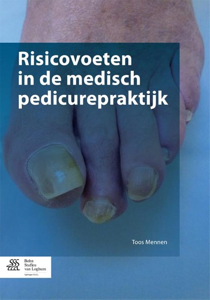 Risicovoeten in de medisch pedicurepraktijk, Toos Mennen - Paperback - 9789036803021