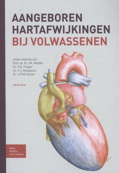 Aangeboren hartafwijkingen bij volwassenen, B.J.M. Mulder ; P.G. Pieper ; F.J. Meijboom ; J.P.M. Hamer - Paperback - 9789036803069
