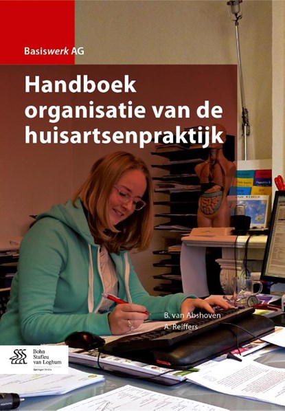 Handboek organisatie van de huisartsenpraktijk, B. van Abshoven ; A. Reiffers - Paperback - 9789036803809