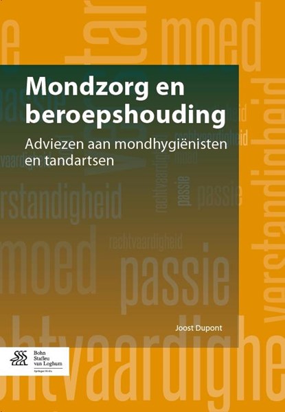 Mondzorg en beroepshouding, Joost Dupont - Paperback - 9789036803823