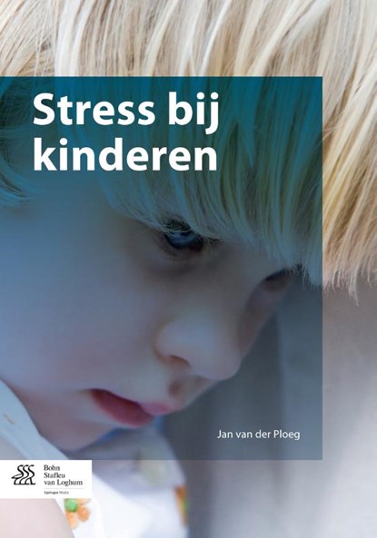 Stress bij kinderen, Jan van der Ploeg - Paperback - 9789036804189