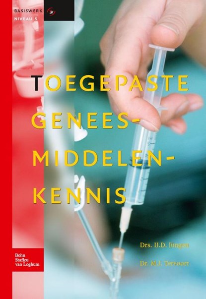 Toegepaste geneesmiddelenkennis, IJ.D. Jüngen ; M.J. Tervoort - Paperback - 9789036805032