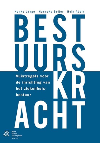 Bestuurskracht, Hanke Lange; Hanneke Beijer; Hein Abeln - Paperback - 9789036805650