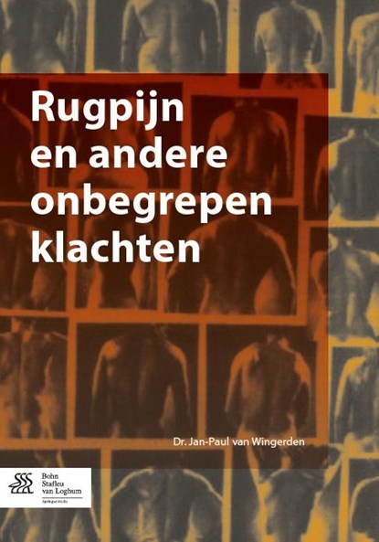 Rugpijn en andere onbegrepen klachten, Jan-Paul van Wingerden - Paperback - 9789036806862
