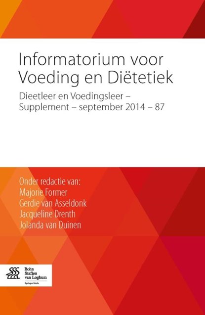 Informatorium voor voeding en diëtetiek supplement 87, Majorie Former ; Gerdie van Asseldonk ; Jaqcueline Drenth - Paperback - 9789036806961