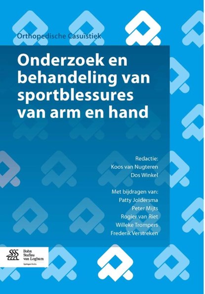 Onderzoek en behandeling van sportblessures van arm en hand, Patty Joldersma ; Peter Mijts ; Rogier van Riet ; Willeke Trompers - Paperback - 9789036807463