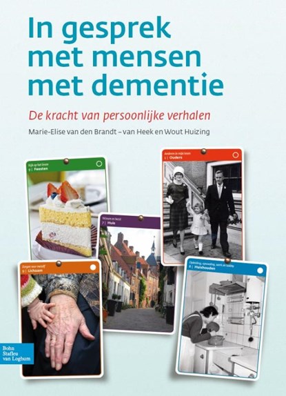 In gesprek met mensen met dementie, Marie-Elise van den Brandt - van Heek ; Wout Huizing - Losbladig - 9789036807487