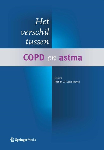 Het verschil tussen COPD en astma, C.P. van Schayck - Paperback - 9789036808842