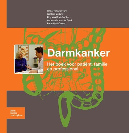 Darmkanker, Wietske Vrijland ; Lidy van Driel-Rooks ; Annemarie van der Spek ; Peter-Paul Coene ; Lynette Wijgergans - Paperback - 9789036809139
