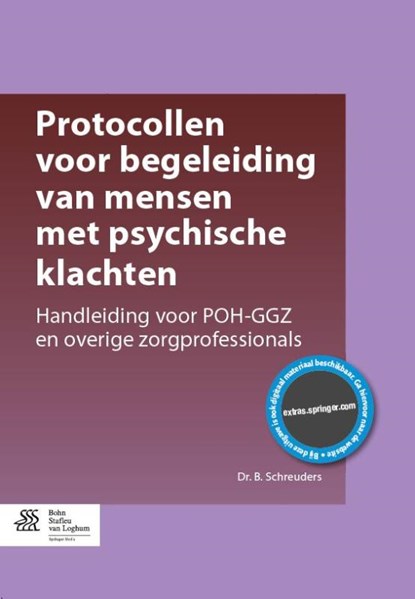 Protocollen voor begeleiding van mensen met psychische klachten, B. Schreuders - Paperback - 9789036809566
