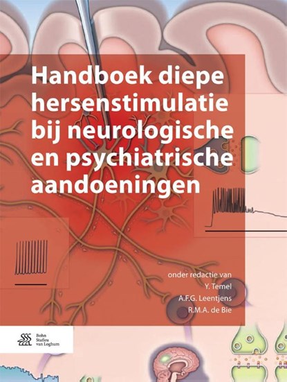Handboek diepe hersenstimulatie bij neurologische en psychiatrische aandoeningen, Y. Temel ; A.F.G. Leentjens ; R.M.A. de Bie - Gebonden - 9789036809580
