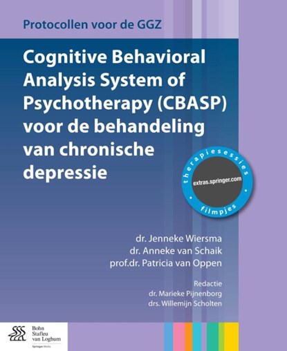 Cognitive behavioral analysis system of psychotherapy (CBASP) voor de behandeling van chronische depressie, Jenneke Wiersma ; Anneke van Schaik ; Patricia van Oppen - Paperback - 9789036810005