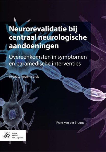 Neurorevalidatie bij centraal neurologische aandoeningen, Frans van der Brugge - Paperback - 9789036810104