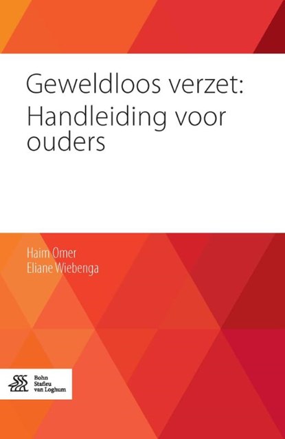 Geweldloos verzet, Haim Omer ; Elaine Wiebenga - Paperback - 9789036810180