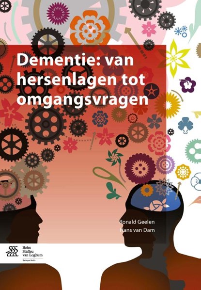 Dementie: van hersenlagen tot omgangsvragen, Ronald Geelen ; Hans van Dam - Paperback - 9789036810227
