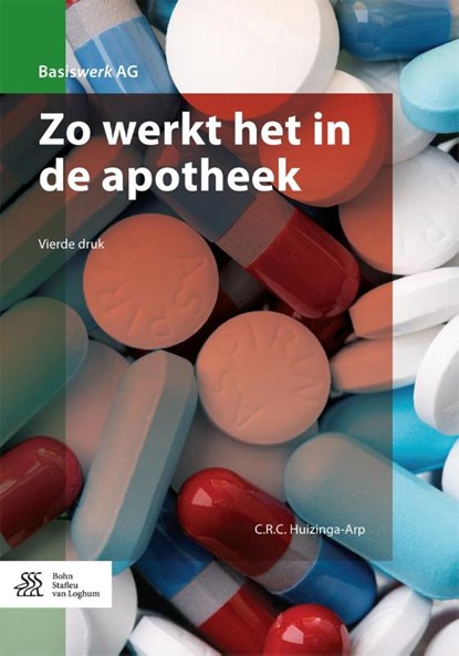 Zo werkt het in de apotheek, C.R.C. Huizinga-Arp - Paperback - 9789036810654