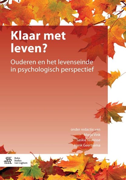 Klaar met leven?, Marja Vink ; Saskia Teunisse ; Henk Geertsema - Paperback - 9789036810937