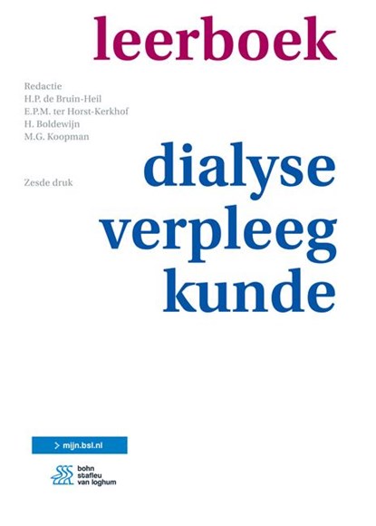 Leerboek Dialyseverpleegkunde, H.P. de Bruin-Heil ; E.P.M. ter Horst-Kerkhof ; H. Boldewijn ; M.G. Koopman - Gebonden - 9789036811705