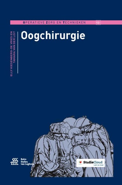 Oogchirurgie, Elly Kiesenberg-de Vries ; Tamara van der List - Gebonden - 9789036811781