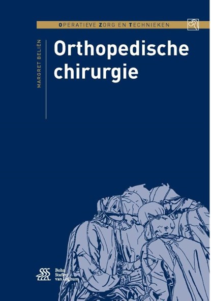 Orthopedische chirurgie, Margret Beliën - Paperback - 9789036812177