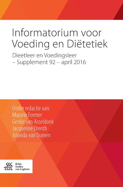 Informatorium voor Voeding en Diëtetiek supplement 92 - april 2016, Majorie Former ; Gerdie van Asseldonk ; Jacqueline Drenth - Paperback - 9789036812375