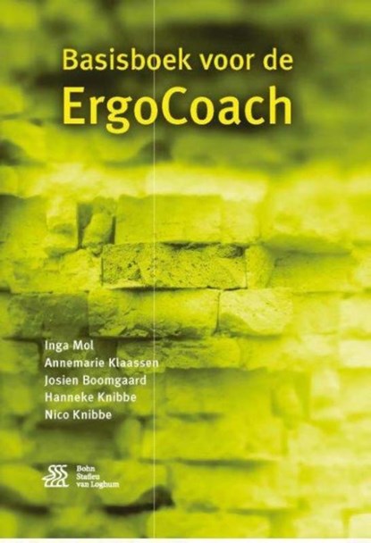 Basisboek voor de ErgoCoach, Inga Mol ; Hanneke Knibbe ; Annemarie Klaassen - Paperback - 9789036812603